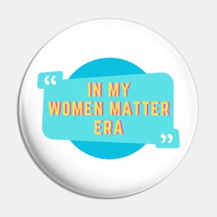 Women Matter Female Power Pin