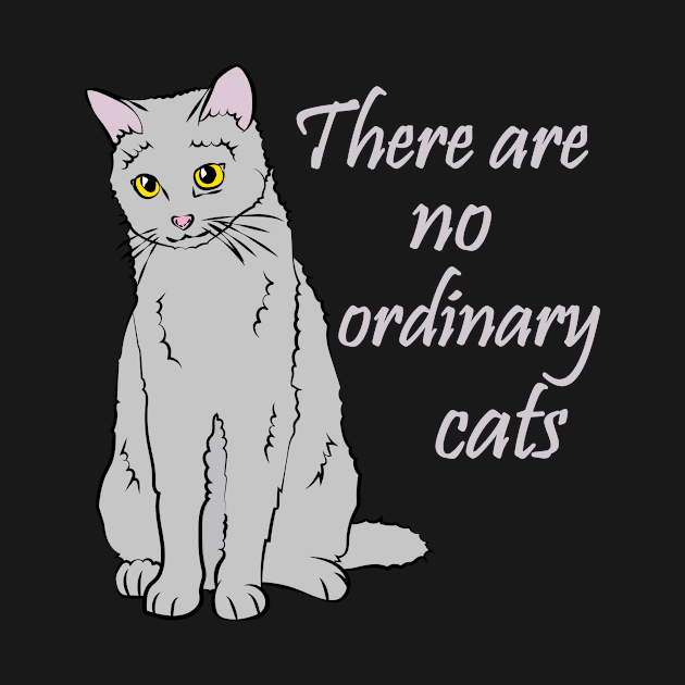 There Are No Ordinary Cats by TheInkElephant