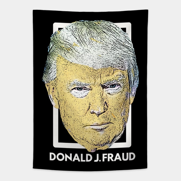 Donald J. Fraud Tapestry by TJWDraws