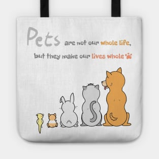 Pets Are Life! Tote