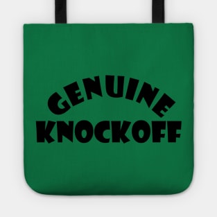 GENUINE KNOCKOFF Tote