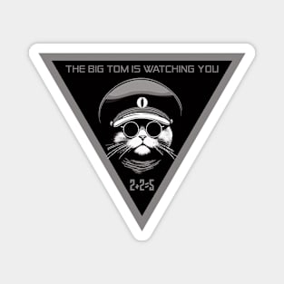 The Big Tom is Watching You 2+2=5 - B/W Magnet