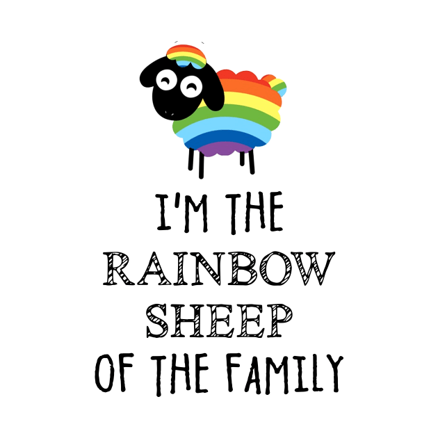 Im The Rainbow Sheep Of The Family Super Sale Ladies Awesome by huepham613