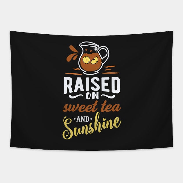 Raised on Sweet Tea and Sunshine Tapestry by CeeGunn