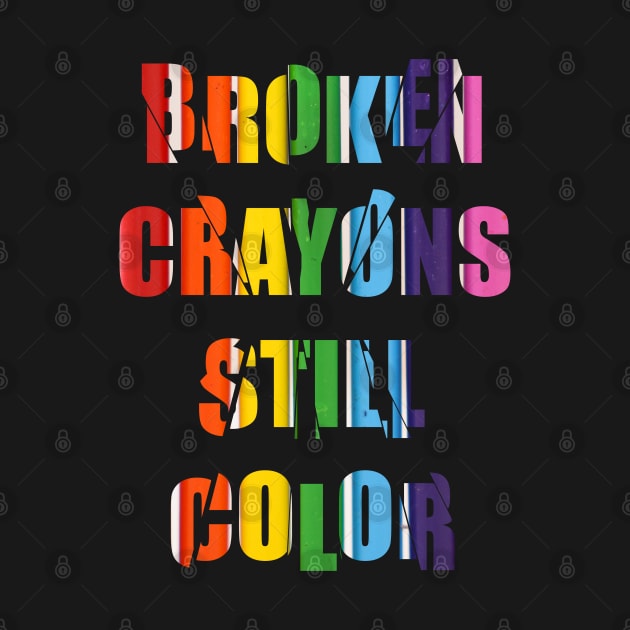 Broken crayons still colours by Namaste_artistry