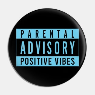 Positive Vibes Pin