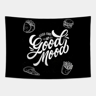 Good food is Good mood Tapestry