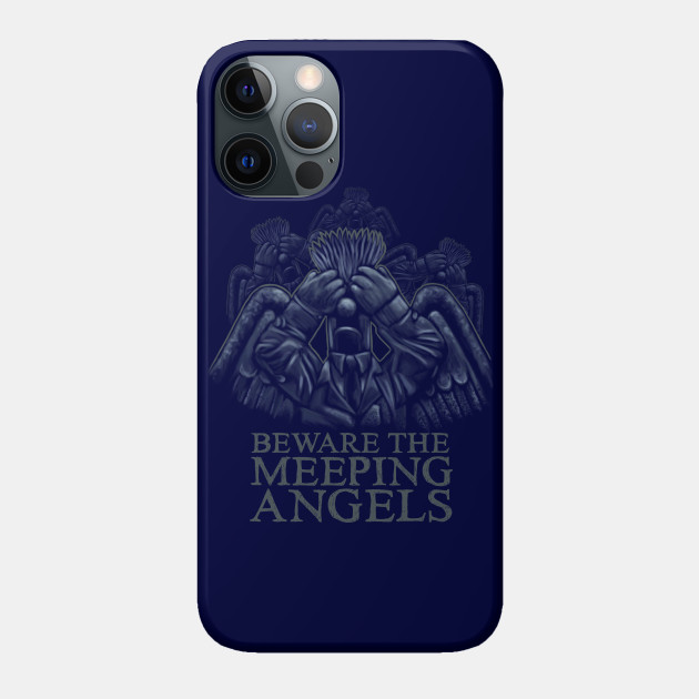 Beware of the Meeping Angels - Doctor Who - Phone Case