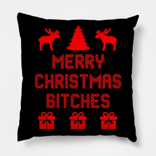 merry christmas bitches Pillow