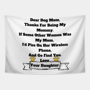 Mom Dog Gift From Daughter T-shirt, Hoodie, Mug, Phone Case Tapestry