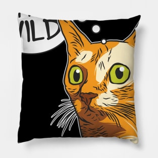 Stay Wild Cat Pillow