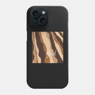 Very Good // Skin Tones Phone Case