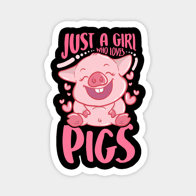 Adorable Just a Girl Who Loves Pigs Cute Piglet Magnet by theperfectpresents