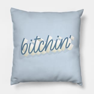 Bitchin' Pillow