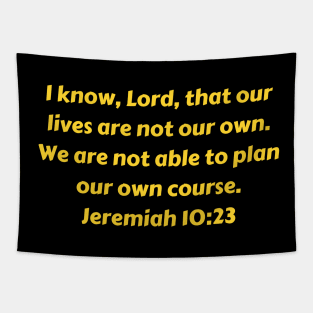 Bible Verse Jeremiah 10:23 Tapestry