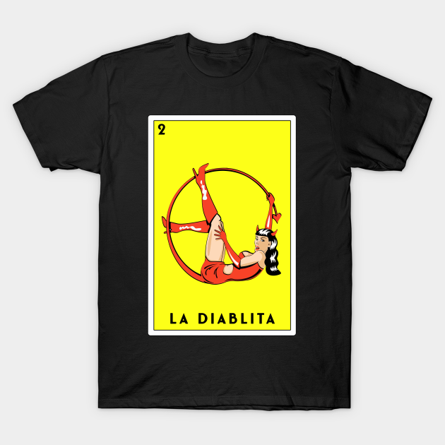 Discover La Diablita 2 Mexican Lottery Bingo Gift Sexy She-Devil V4 - La Diablita - T-Shirt