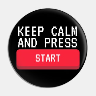 Keep Calm and Press Start Tee Pin