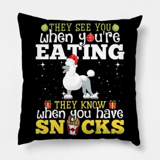 Poodle Dog They See You Christmas Pillow