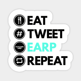 Eat Tweet Earp Repeat - Wynonna Earp Magnet