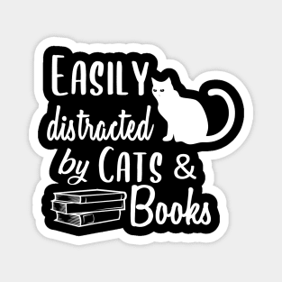 Easily Distracted by cats and Books Funny Cat Lovers Gift Magnet