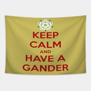 Keep Calm And Have A Gander Yorkshire Dialect Tapestry