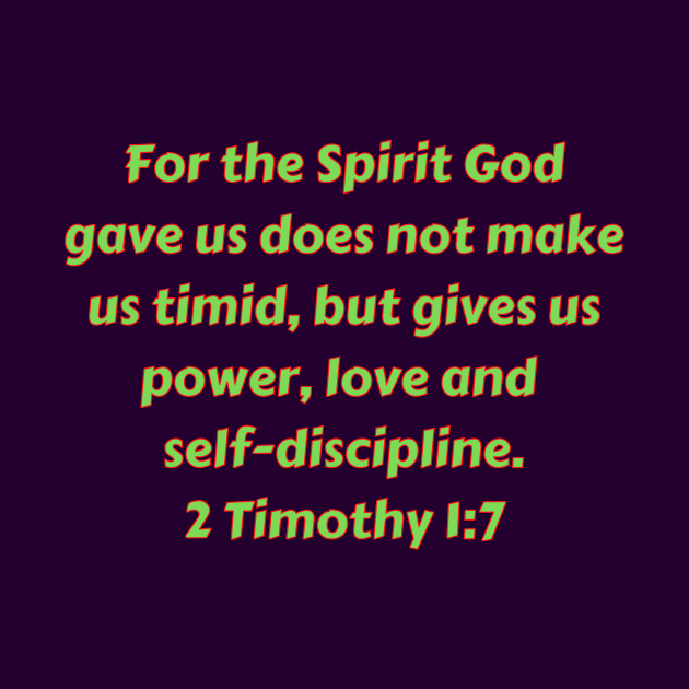 Bible Verse 2 Timothy 1:7 by Prayingwarrior