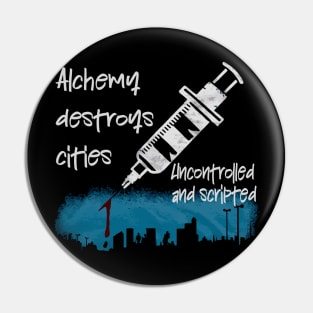 Alchemy Destroys Cities Pin