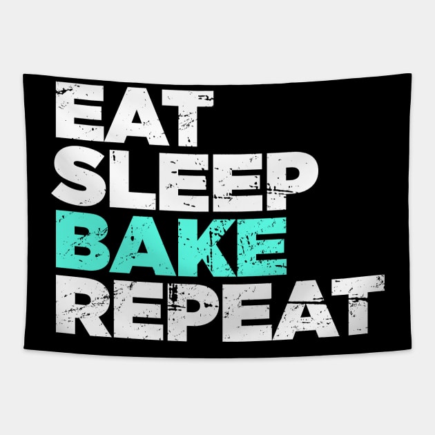 Eat, Sleep, Bake, Repeat | Funny Baking Graphic Tapestry by MeatMan