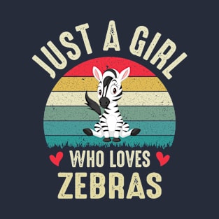 Just A Girl Who Loves Zebras Funny Zebra Gifts for girls Cute Zebra Women's T-Shirt