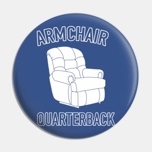 Armchair Quarterback Pin