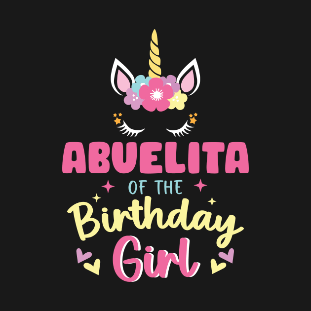 Abuelita of The Birthday Girls Family Unicorn Lover B-day Gift For Girls Women Kids by truong-artist-C