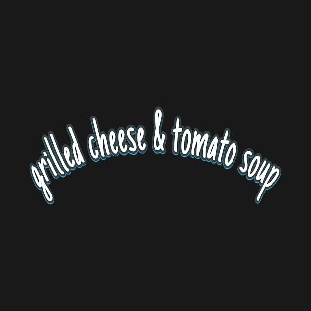 Grilled Cheese & Tomato Soup by JustTheTippecanoe