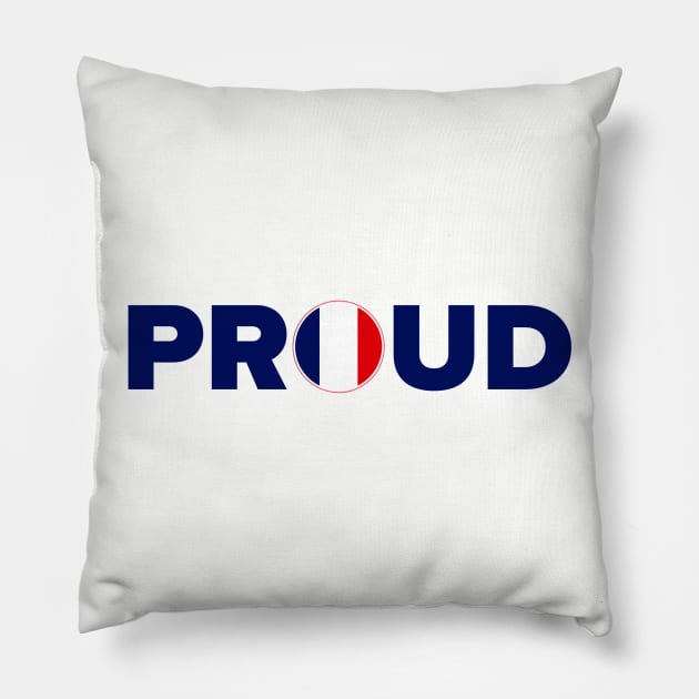 Proud French Pillow by MessageOnApparel