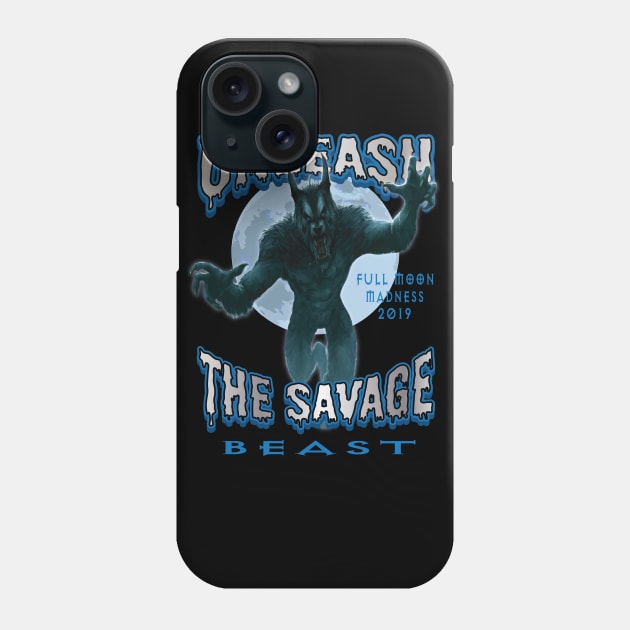 Unleash the Savage Beast Phone Case by Fuckinuts