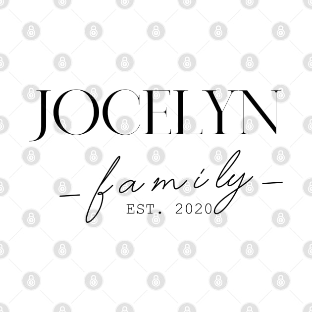 Jocelyn Family EST. 2020, Surname, Jocelyn by ProvidenciaryArtist