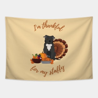 I'm Thankful For My Staffy (Thanksgiving Theme) Tapestry