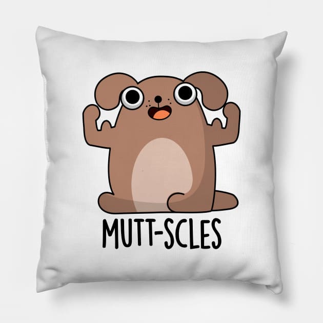 Mutt-scles Cute Animal Dog Pun Pillow by punnybone