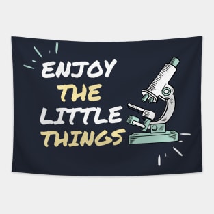 Enjoy the little things Tapestry