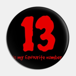 Superstitious? 13 is my lucky number! Pin