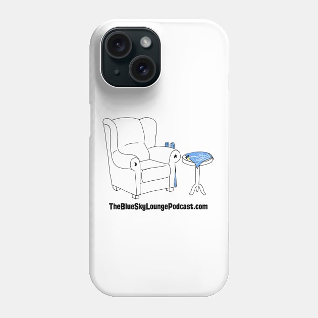 The Blue Sky Lounge - Black Phone Case by The Blue Sky Lounge