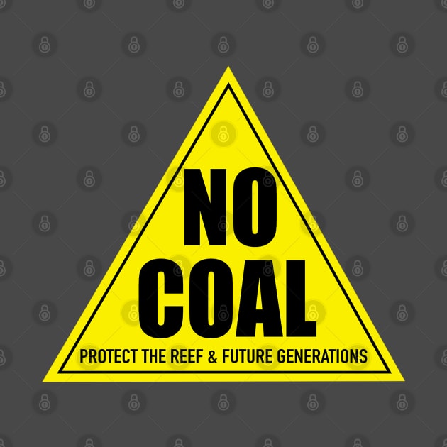 NO COAL by RisingAboveBedlam