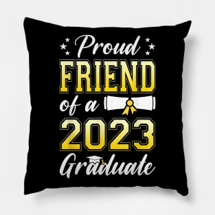 Proud Friend Of A Class Of 2023 Graduate Senior Graduation T-Shirt Pillow