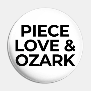 PIECE LOVE & OZARK Pin