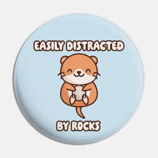 Easily Distracted by Rocks: Cute Otter Pin