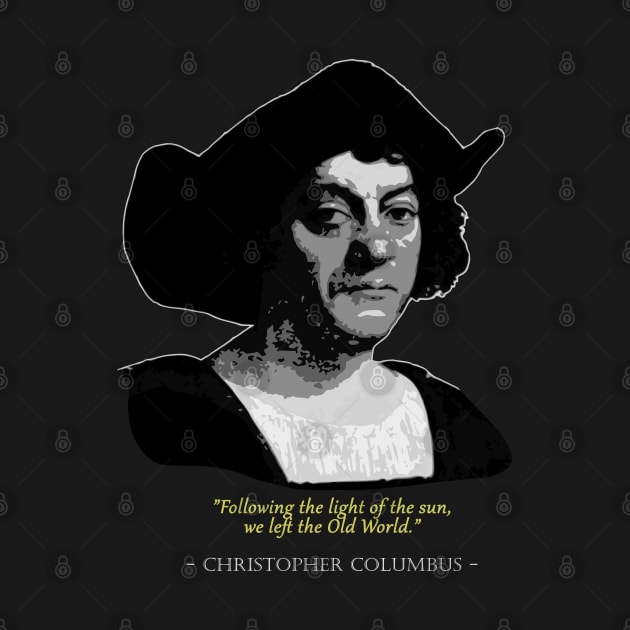 Christopher Columbus Quote by Nerd_art