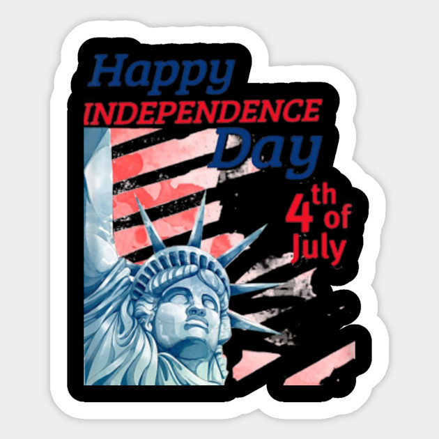 Statue Of Liberty 4th Of July Independence Day American Flag Statue Of Liberty Sticker Teepublic
