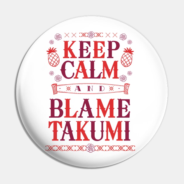 Blame Takumi Shirt Ver. 2 Pin by Astrayeah