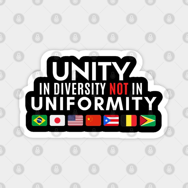 Unity in Diversity Not in Uniformity Magnet by SOCMinistries