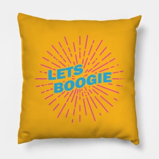 Lets Boogie Ver. 2 Pillow