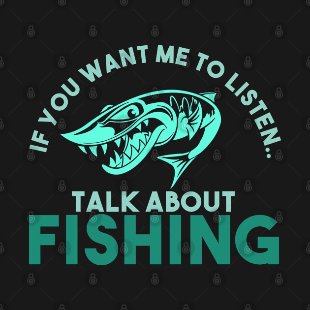 If you want me to listen, Talk About Fishing (GREE) by Egit